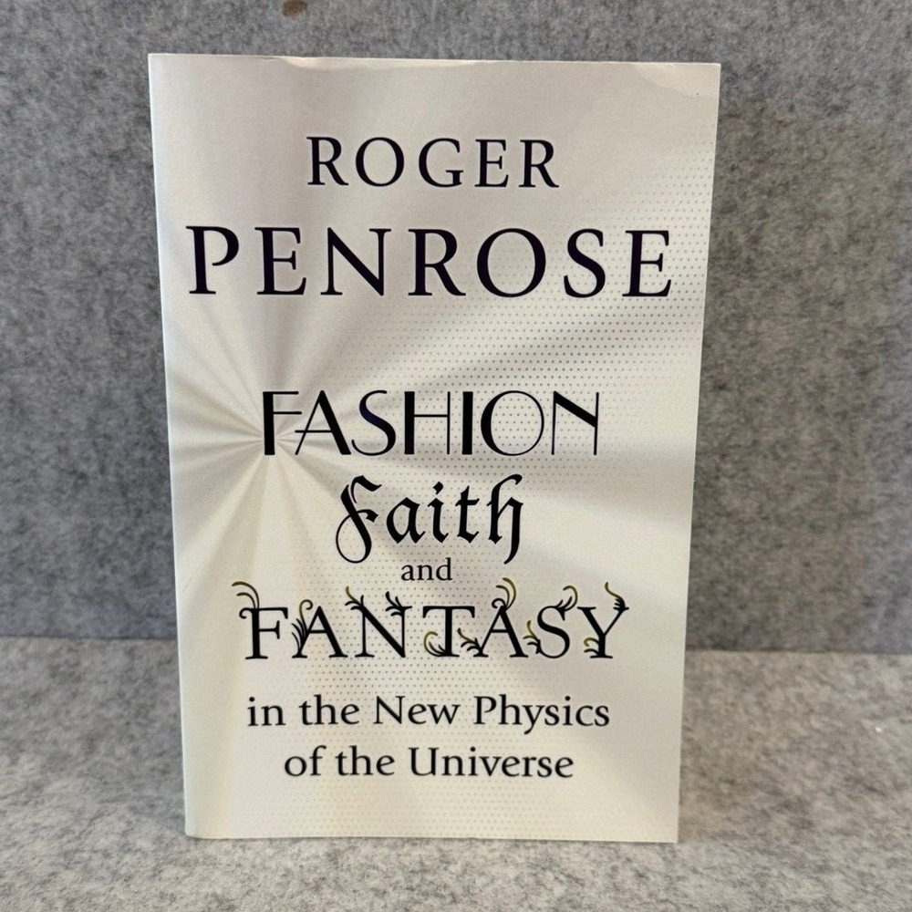 Fashion, Faith, and Fantasy in the New Physics of the Universe -Paperback - Good